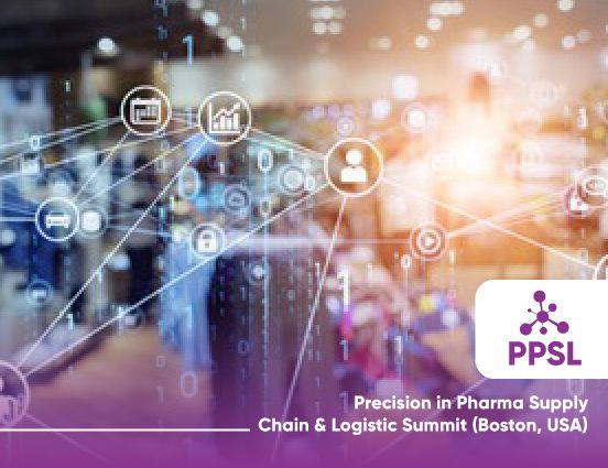  Precision in Pharma Supply Chain & Logistics Summit Boston